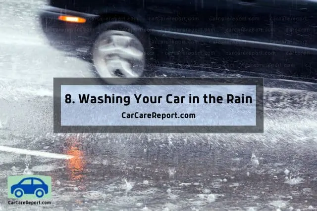 Washing car in the rain