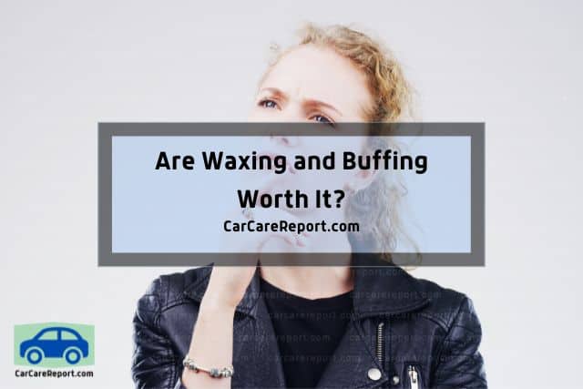 Girl confused about waxing and buffing