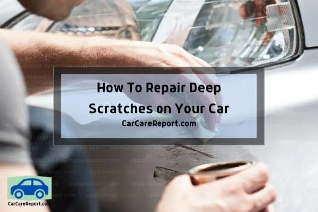 Car Scratch Repair and Prevention: 5 Ways to Avoid Scratches in Your Car